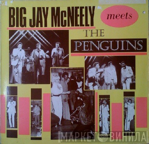 Big Jay McNeely, The Penguins - Big Jay McNeely Meets The Penguins