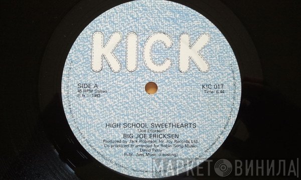 Big Joe Ericksen - High School Sweethearts