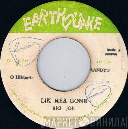 Big Joe - Lik Her Gone