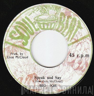 Big Joe - Speak And Say