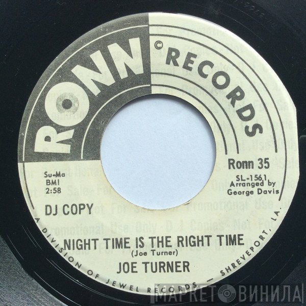 Big Joe Turner - Night Time Is The Right Time/ Morning Glory