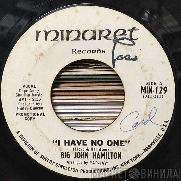 Big John Hamilton - I Have No One