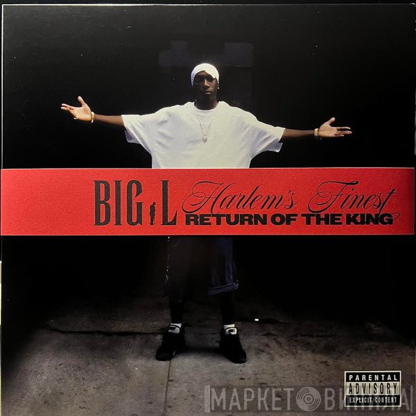 Big L - Harlem's Finest: Return Of The King