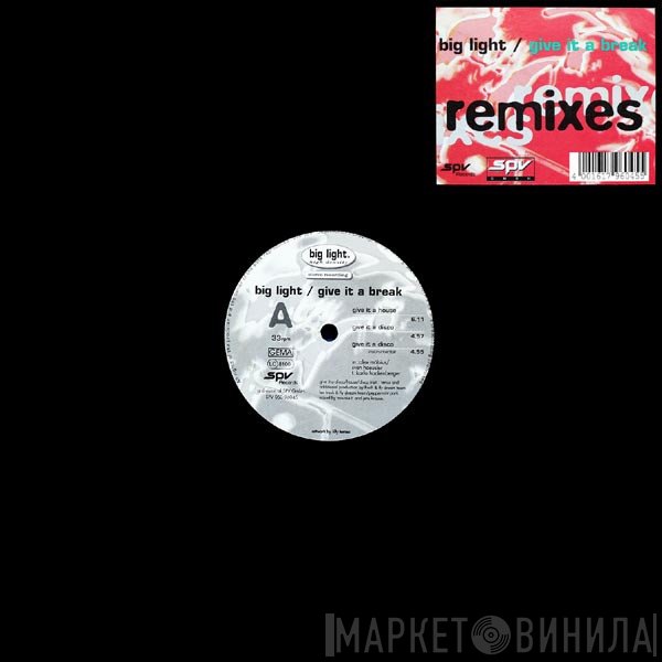 Big Light - Give It A Break (Remixes)