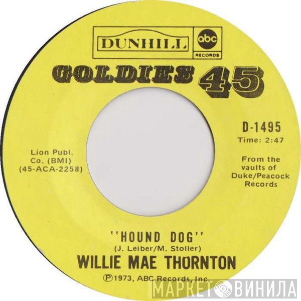 Big Mama Thornton - Hound Dog / I Smell A Rat