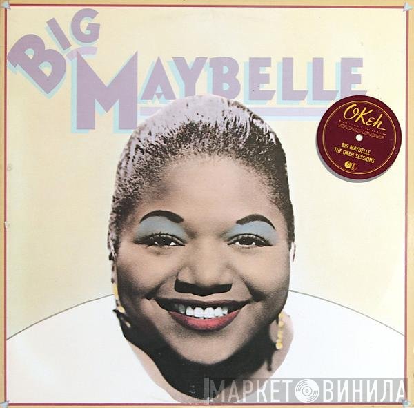 Big Maybelle - The Okeh Sessions