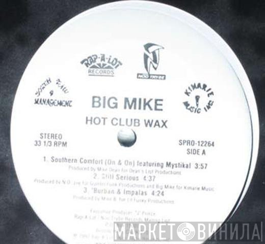 Big Mike  - Hot Club Wax