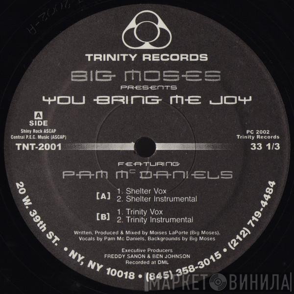 Big Moses, Pam McDaniels - You Bring Me Joy