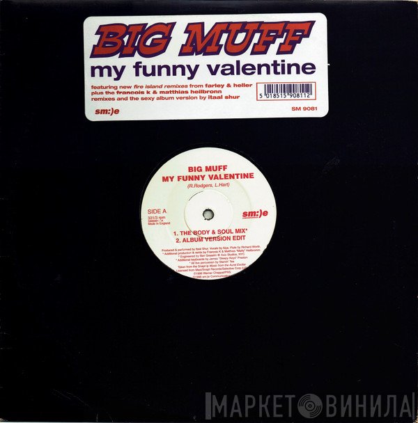 Big Muff - My Funny Valentine