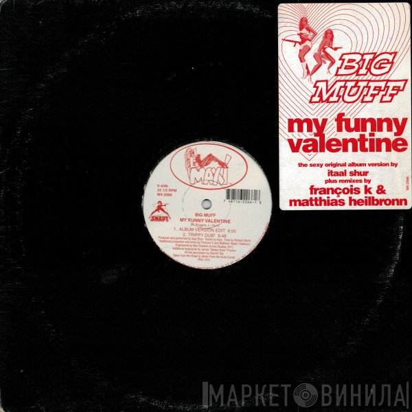 Big Muff - My Funny Valentine