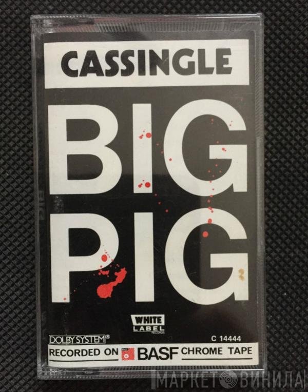 Big Pig - Big Pig