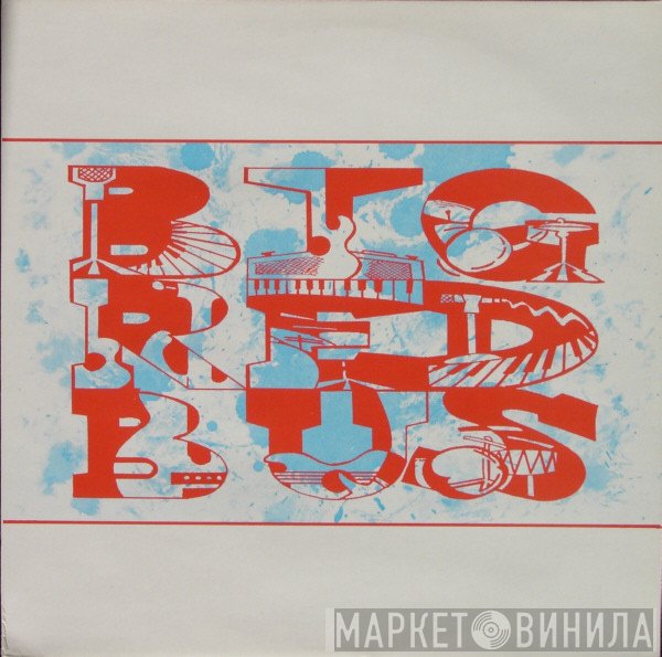 Big Red Bus - Big Red Bus