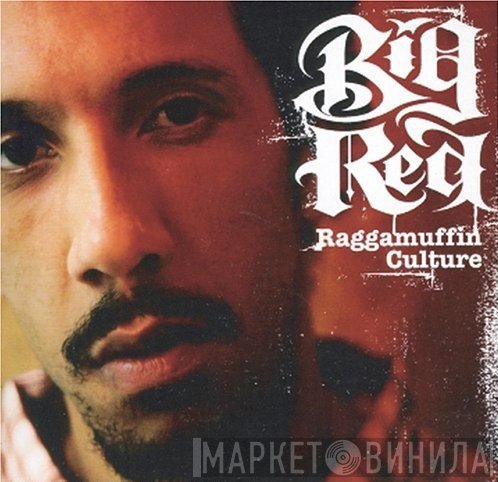 Big Red   - Raggamuffin Culture