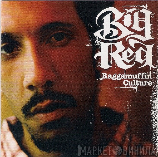 Big Red   - Raggamuffin Culture