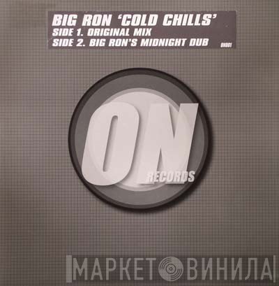 Big Ron - Cold Chills