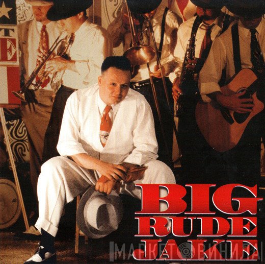 Big Rude Jake  - Big Rude Jake