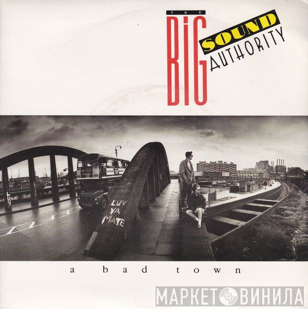 Big Sound Authority - A Bad Town