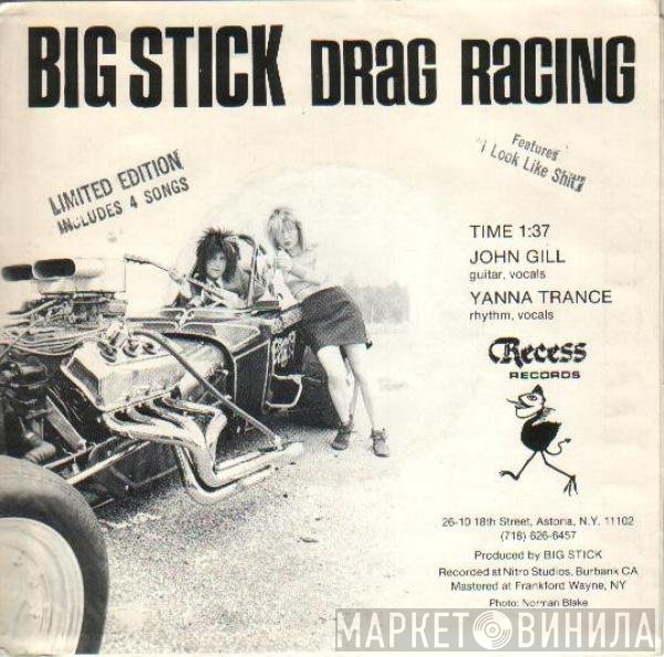 Big Stick  - Drag Racing