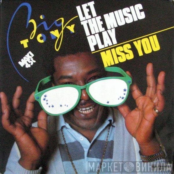 Big Tony  - Let The Music Play