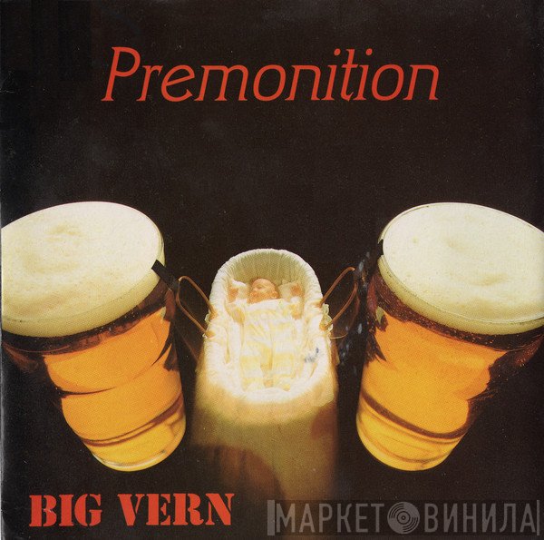 Big Vern  - Premonition / Greedy