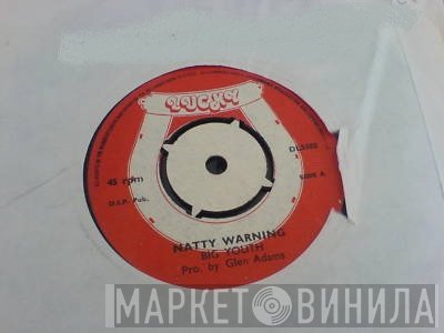 Big Youth, Glen Adams - Natty Warning / Turn Around