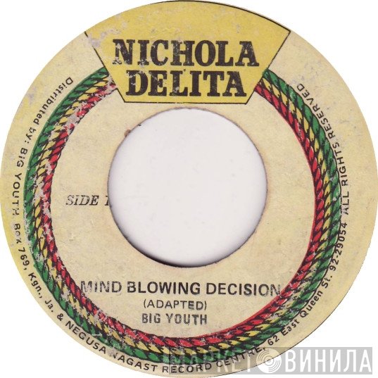 Big Youth, The Ark Angels  - Mind Blowing Decision / Head On Collision