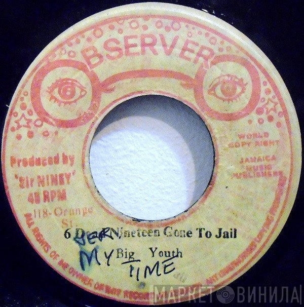 Big Youth - 6 Dead Nineteen Gone To Jail