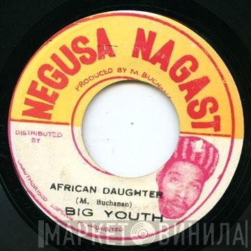 Big Youth - African Daughter / Hell Is For Heroes