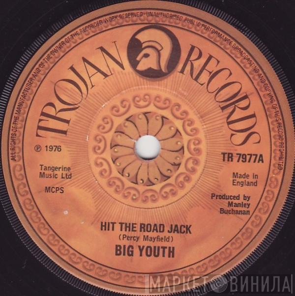 Big Youth - Hit The Road Jack