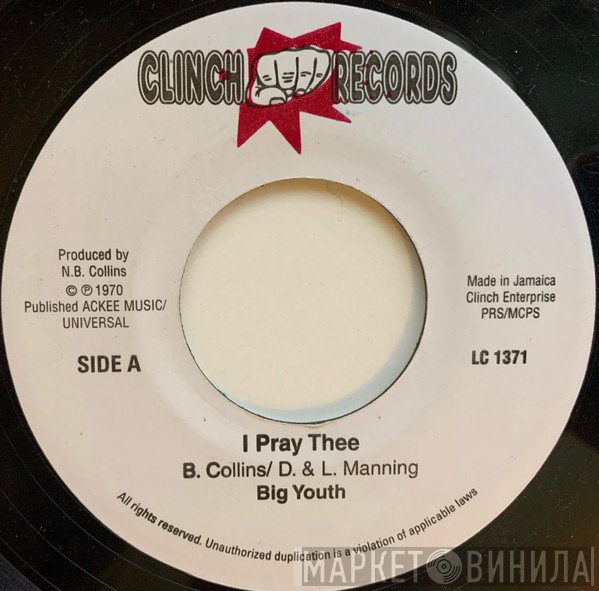 Big Youth - I Pray Thee / Dreader Than Dread
