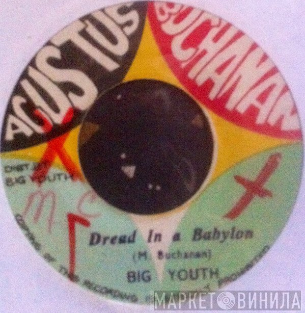 Big Youth - It Dread In A Babylon