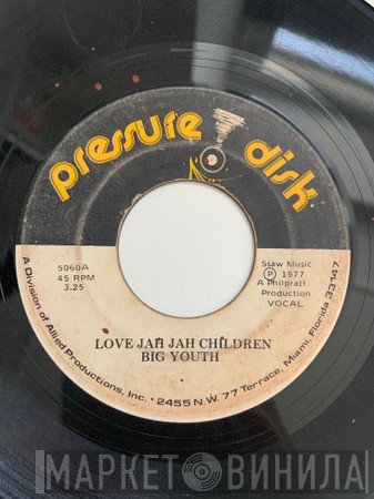 Big Youth - Love Jah Jah Children