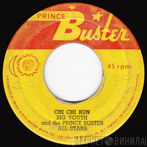Big Youth, Prince Buster's All Stars - Chi Chi Run