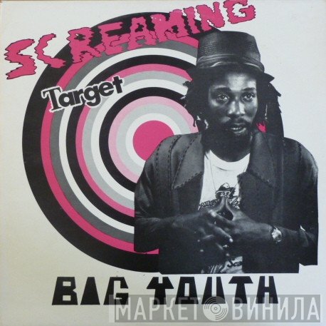 Big Youth  - Screaming Target