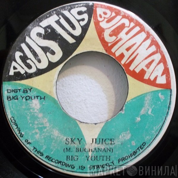 Big Youth - Sky Juice