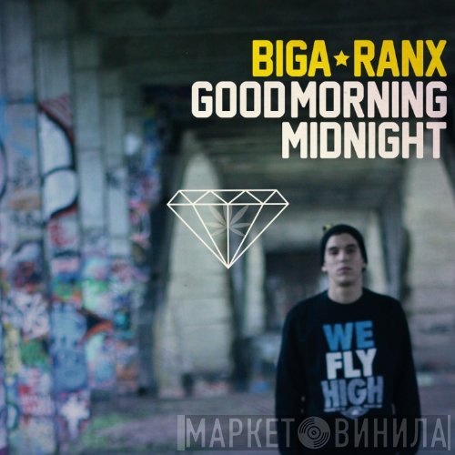 Biga Ranx - Good Morning Midnight