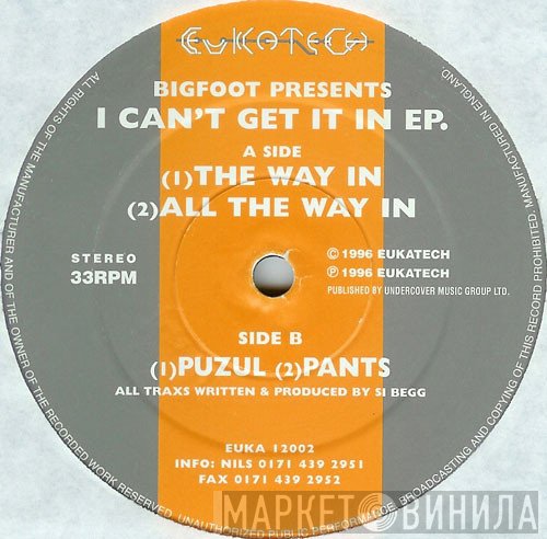Bigfoot - I Can't Get It In EP.