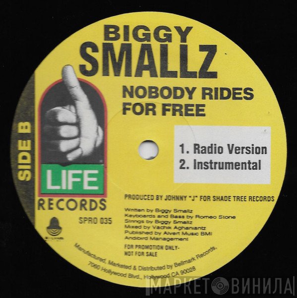 Biggy Smallz - Nobody Rides For Free