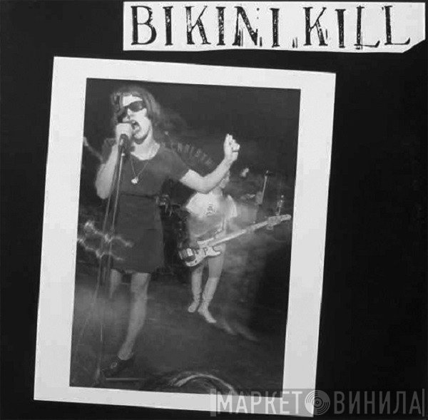 Bikini Kill  - Bikini Kill