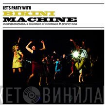 Bikini Machine  - Let's Party With Bikini Machine