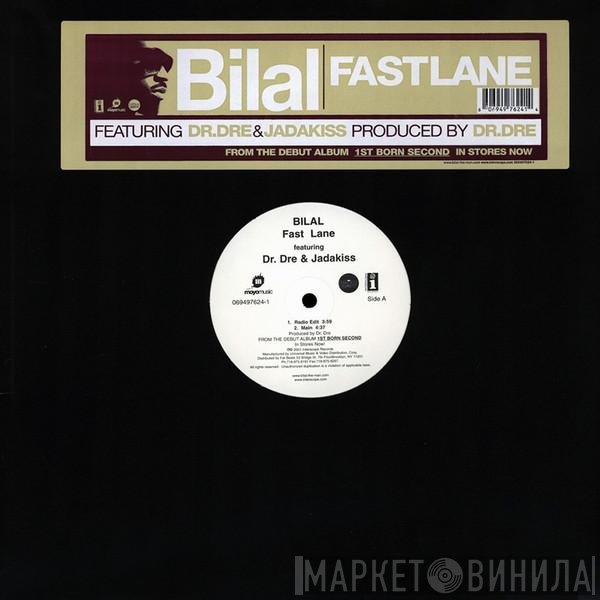 Bilal  - Fast Lane