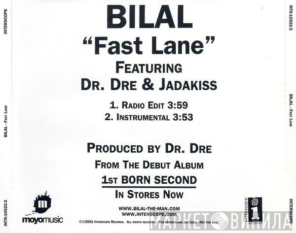 Bilal Featuring Dr. Dre & Jadakiss  - Fast Lane