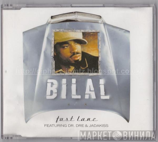 Bilal Featuring Dr. Dre & Jadakiss  - Fast Lane