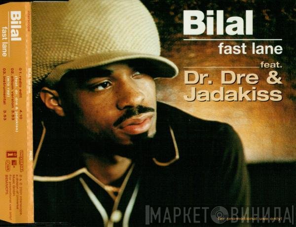 Bilal Featuring Dr. Dre & Jadakiss  - Fast Lane