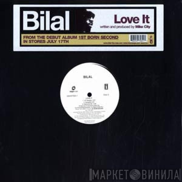 Bilal  - Love It