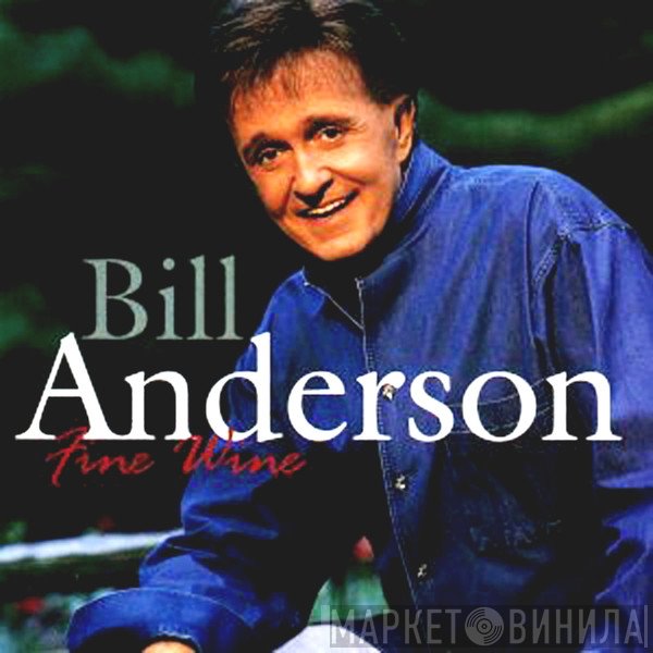 Bill Anderson  - Fine Wine
