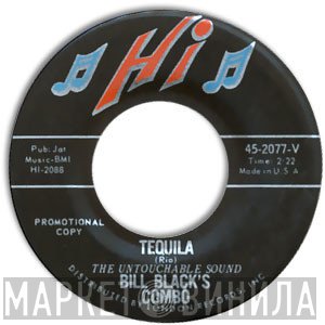 Bill Black's Combo  - Tequila / Raunchy