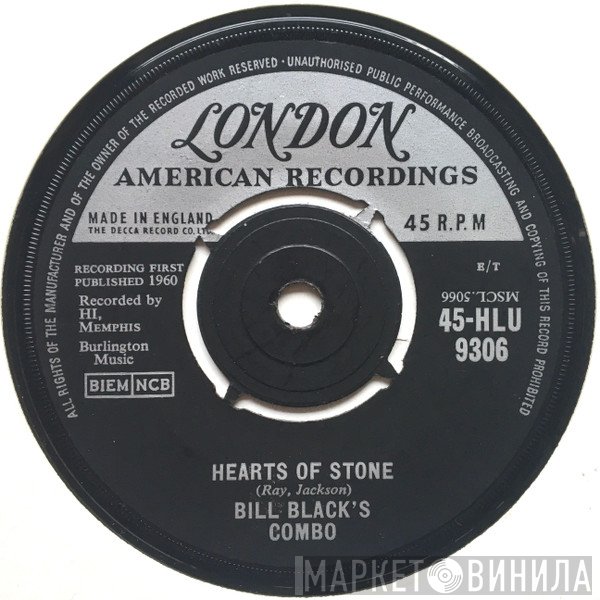 Bill Black's Combo - Hearts Of Stone