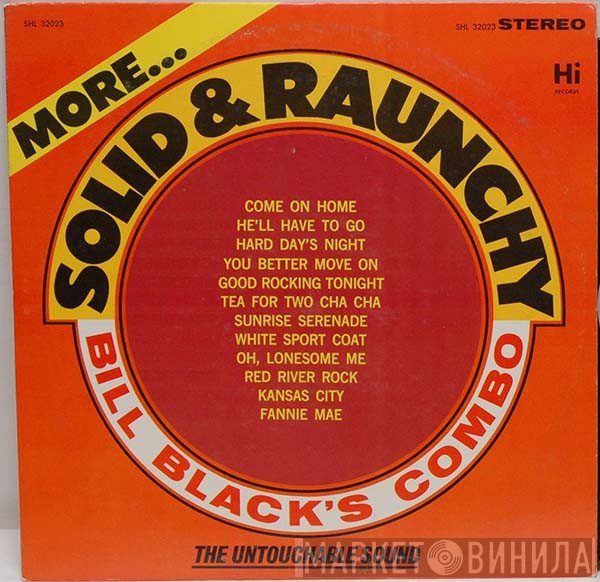 Bill Black's Combo  - More Solid & Raunchy