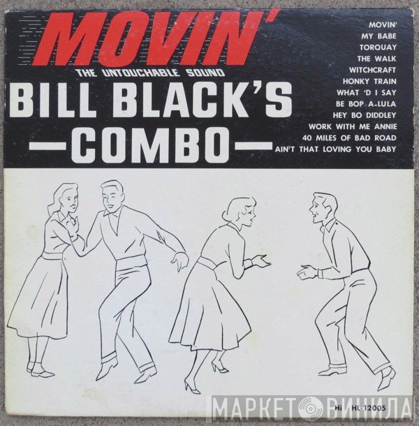 Bill Black's Combo  - Movin'